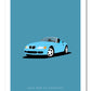 Classy hand drawn poster of a beautiful blue 2000 BMW Z3 Roadster on an elegant blue background.